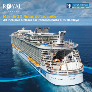 Disfruta más tus vacaciones navegando con Royal Caribbean.
